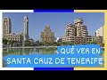GUÍA COMPLETA ▶ Qué ver en la CIUDAD de SANTA CRUZ DE TENERIFE (ESPAÑA) 🇪🇸 🌏 Turismo ISLAS CANARIAS