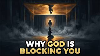 It’s Not the Devil: Why God Is Blocking Your Prayers | Biblical Wisdom