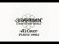 [AI Cover] Brahman - PLASTIC SMILE