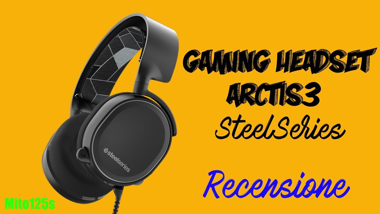 SteelSeries ARCTIS 3 - Recensione - Le migliori cuffie mai provate - YouTube