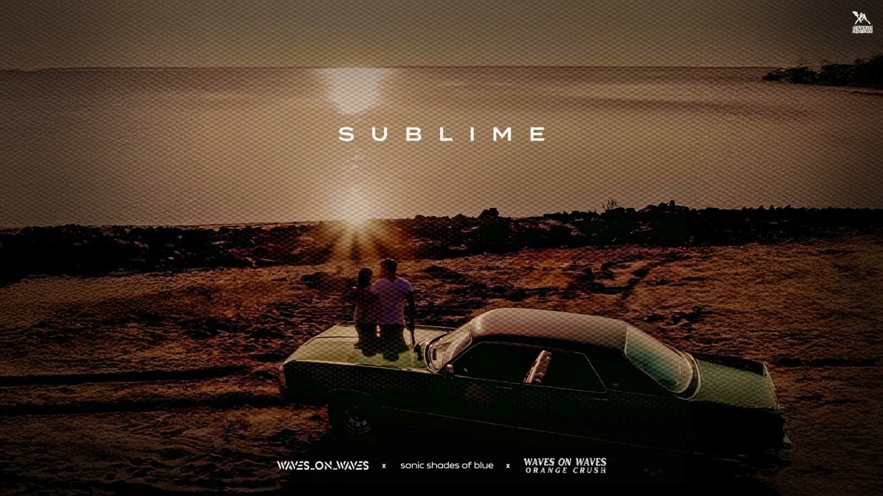 Obejrzyj Waves_On_Waves x Sonic Shades Of Blue x Waves On Waves Orange Crush "Sublime" (Official Audio) w YouTube Obejrzyj Waves_On_Waves x Sonic Shades Of Blue x Waves On Waves Orange Crush "Sublime" (Official Audio) w YouTube