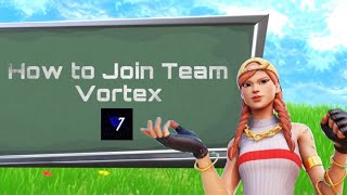 How To Join Team Vortex! (Join a Fortnite Clan) #TeamVortexUprising