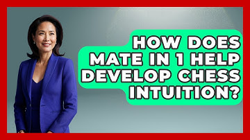 How Does Mate In 1 Help Develop Chess Intuition? - The Chess Codex