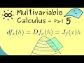 Multivariable Calculus - Part 5 - Total Derivative