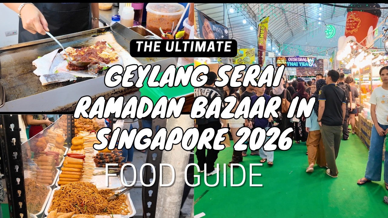The ULTIMATE Geylang Serai Ramadan Bazaar in Singapore 2026 Food Guide