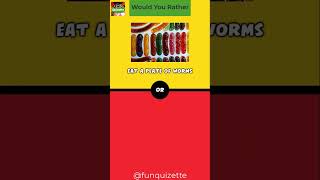 Would You Rather Fun Quizette Part 2
