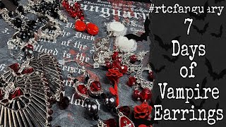 #rtcfanguary Earring Bash! - 7 Days of Vampire Themed Earrings