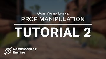 Game Master Engine Tutorial 2: Prop Placement And Manipulation