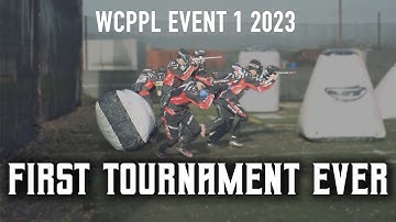 First Tournament Ever - WCPPL 2023 Event 1: Day in the Life of a D5 Paintball Team