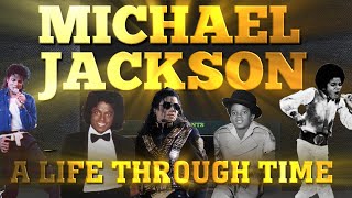 Michael Jackson: A Life Through Time (1958-2009)