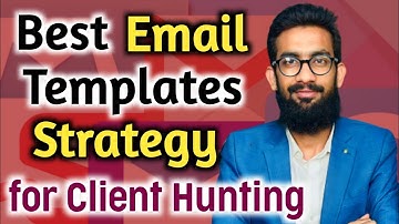 Best Email Templates Strategy for Client Hunting 2023