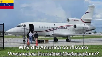 US seizes Venezuelan President Maduro's plane thumbnail
