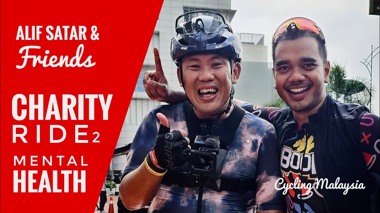 Vlog 111: Alif Satar and friends Charity Ride. I talked about cycling ...