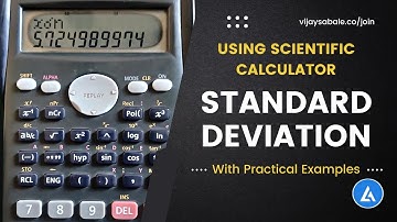 Standard Deviation With Examples: Using Scientific Calculator | Stdev On Scientific Calculator
