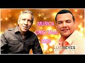 José Luis Reyes y Marco Barrientos exitos- Sus mejores canciones de José Luis Reyes,Marco Barrientos