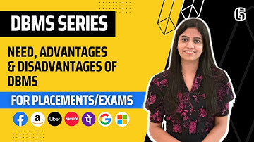 L6 : Need, Advantages & Disadvantages Of DBMS | Complete DBMS Course