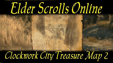 Clockwork City Treasure Map 2 [Elder Scrolls Online] ESO