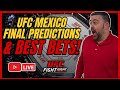 UFC Mexico: LIVE Picks, Predictions &amp; Best Bets | Last Minute Line Moves 2/28/26