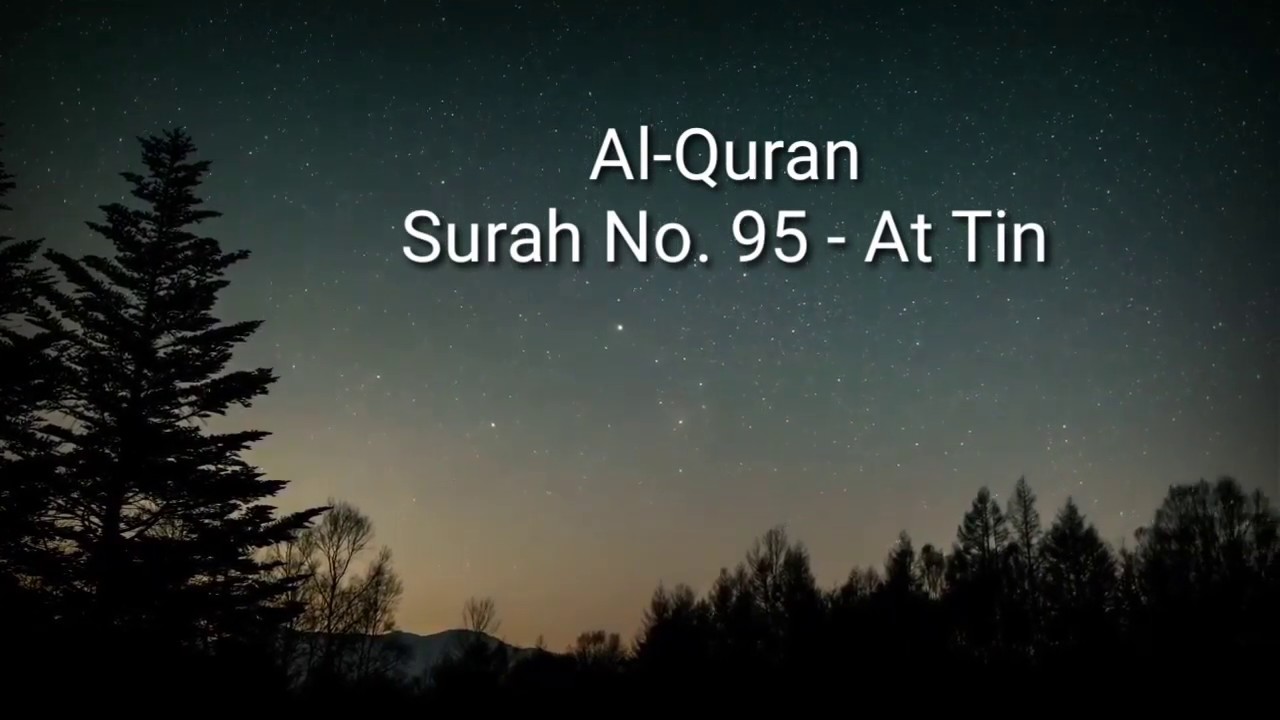 Surah Tin with English Translation YouTube