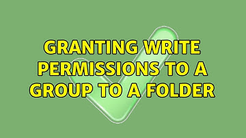 Unix & Linux: granting write permissions to a group to a folder (4 Solutions!!)