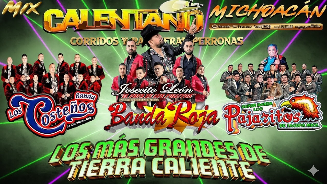 Banda Los Costeños ft Los Pajaritos De Tacupa ft Banda Roja 💥 Calentano Mix - Tierra Caliente