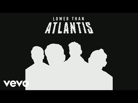 Lower Than Atlantis — A Thousand Miles
