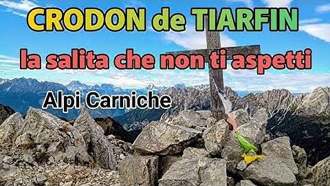 CRODON de TIARFIN la perla nascosta delle ALPI CARNICHE | CIMA EST CIMA OVEST | CASERA RAZZO | 