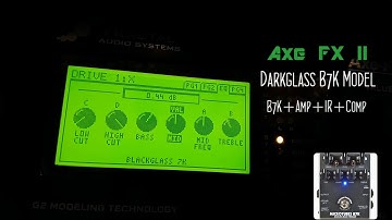 Axe Fx II - Fw Q 9.00 Darkglass B7K Model DEMO into Amp and Cab
