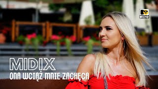 MIDIX - Ona wciąż mnie zachęca ( Nowość Disco Polo 2023 )