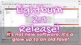 Lightburn 2.1 Release!