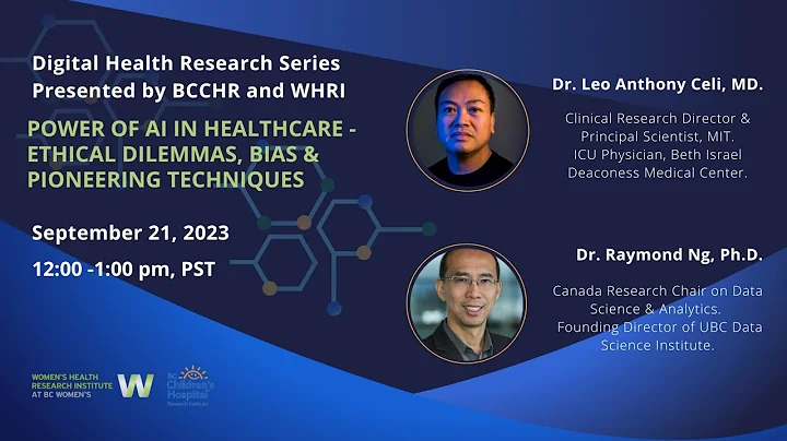 Session 12:  Power of AI in Healthcare - Ethical Dilemmas, Bias & Pioneering Techniques