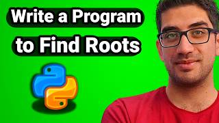 Write a Python Program That Finds Roots Update