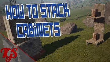Rust - HOW TO STACK CABINETS!