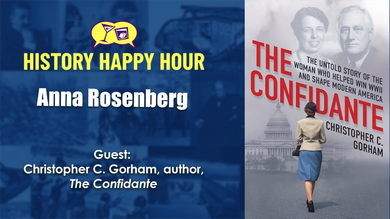History Happy Hour Episode 166 – Anna Rosenberg