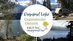 Diamond Lake Campground, Oregon ~ RV & Tent Camping ~ A Campground Fav!