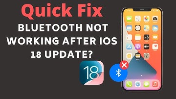 Quick Fix: Bluetooth Not Working After iOS 18 Update? Here