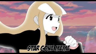 Star gone  | animation meme (ORIGINAL BY RADD)