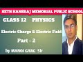 Physics Chapter 1| Part 2 | RBSE &CBSE | By MANOJ KUMAR GARG |