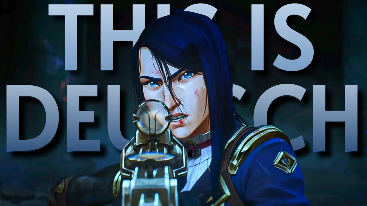 (Arcane) Caitlyn Kiramman | This is Deutsch