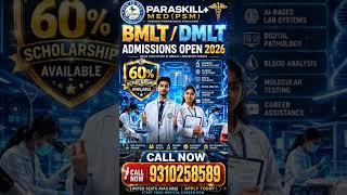 🎓 PARASKILL MED (PSM) – BMLT / DMLT ADMISSIONS OPEN 2026 🚨 FREE • FREE • FREE COURSES #admissionopen