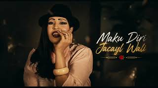 Idil Barkhad: Maku Diri Jacayl Wali ⚘️(Slow - Motion)