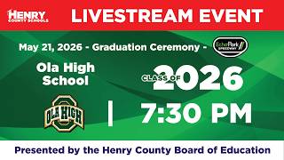 Ola High School – 2026 Graduation Ceremony LIVESTREAM