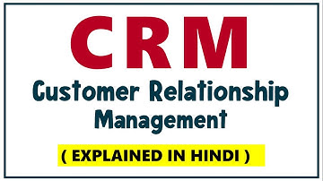 CRM IN HINDI | CUSTOMER RELATIONSHIP MANAGEMENT | Concept, Types, Objectives, Advantages & more |ppt
