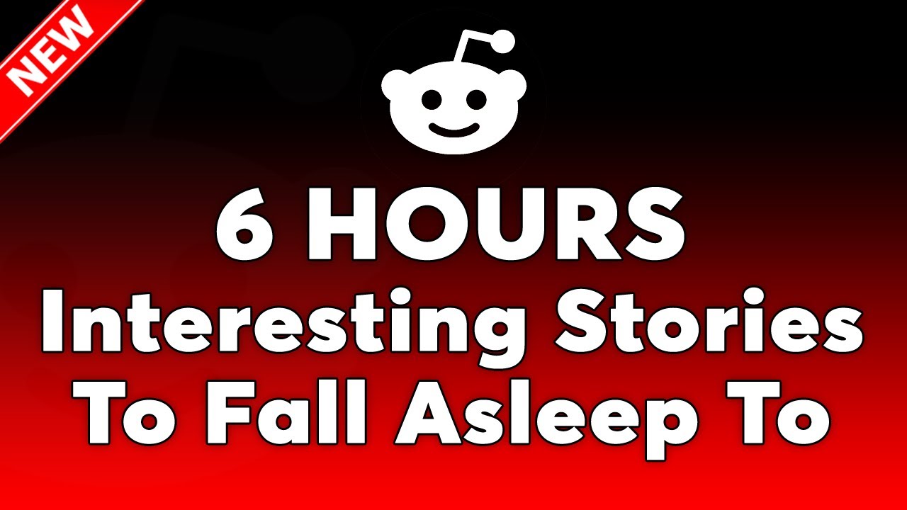 6 HOURS Of Reddit Stories To Fall Asleep To | Top Reddit Stories Will Put You to Sleep Fast