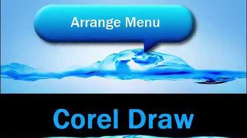 Corel Draw - Arrange Menu Options