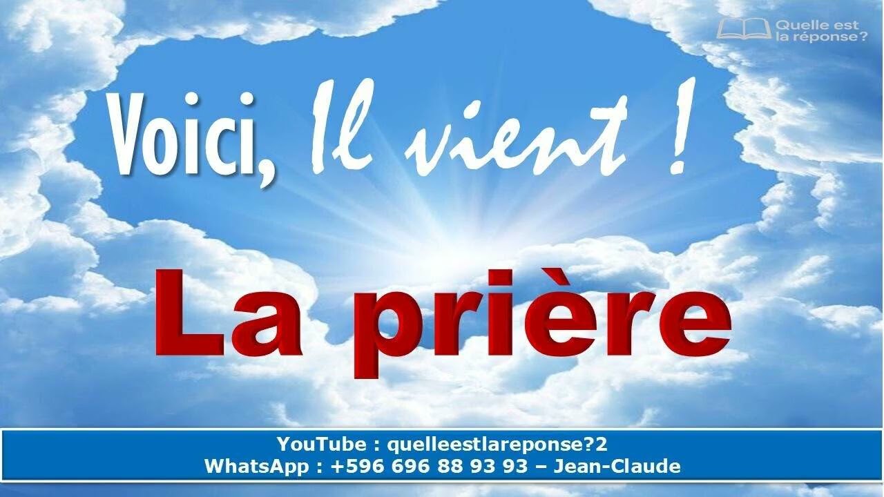 VOICI IL VIENT ! - LA PRIÈRE - 26/02/26