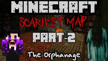 We Are Done With This Minecraft Map | The Orphanage |Part-2
