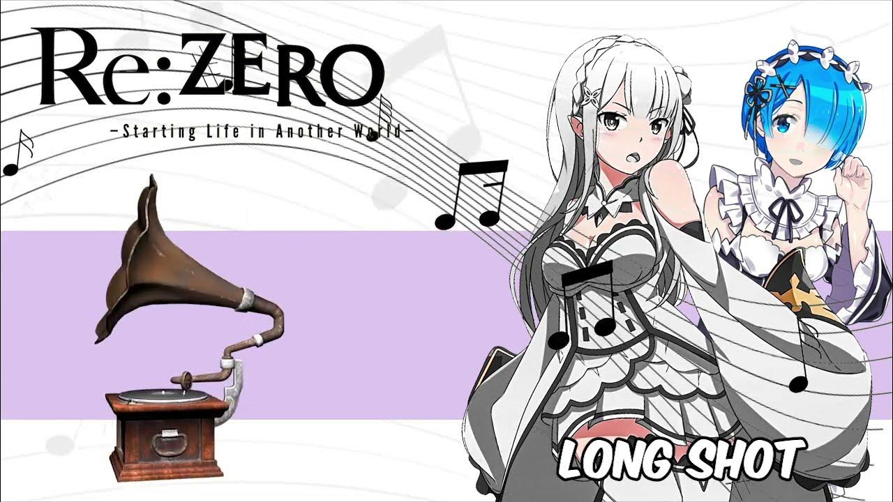 Опенинг zero. Re zero опенинг.