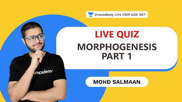 Live Quiz | Morphogenesis Part 1 | CSIR UGC NET 2021 | Life Science| Salman | Unacademy Live