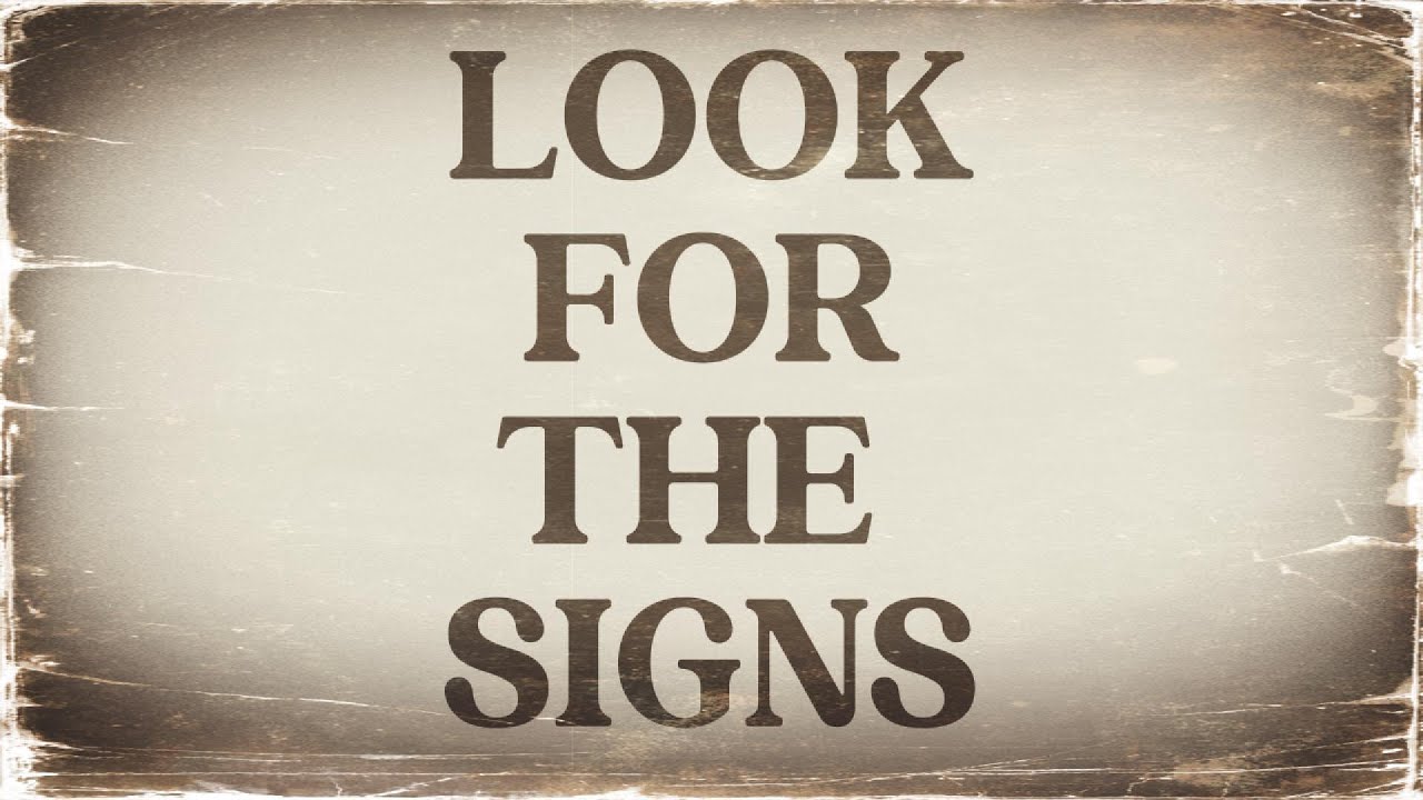 Look For The Signs (Christian Lyric Video) - YouTube